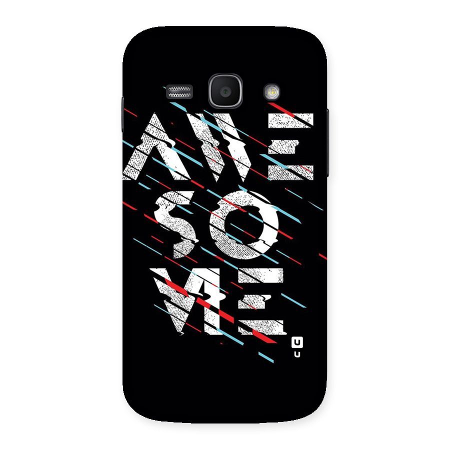 Awesome Me Back Case for Galaxy Ace 3