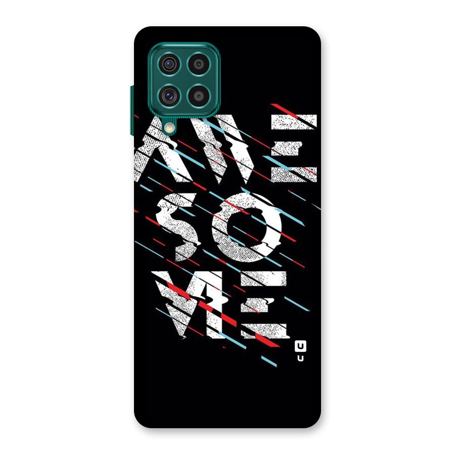 Awesome Me Back Case for Galaxy F62