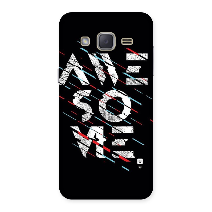 Awesome Me Back Case for Galaxy J2