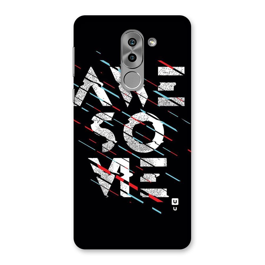 Awesome Me Back Case for Honor 6X
