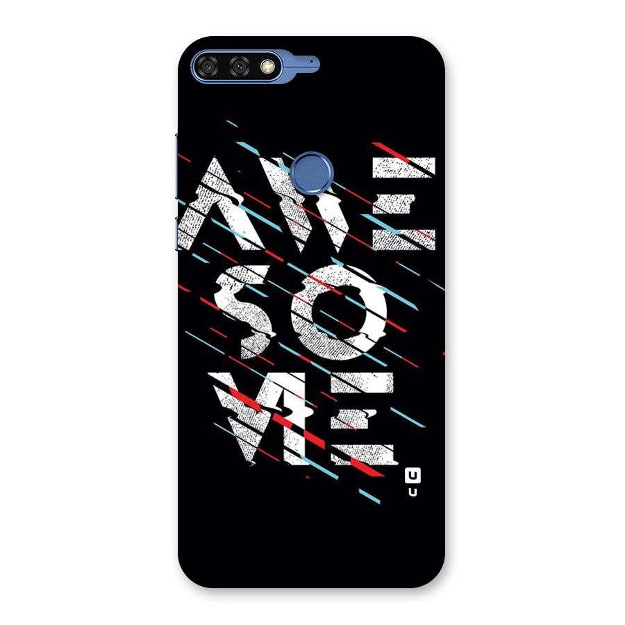 Awesome Me Back Case for Honor 7C