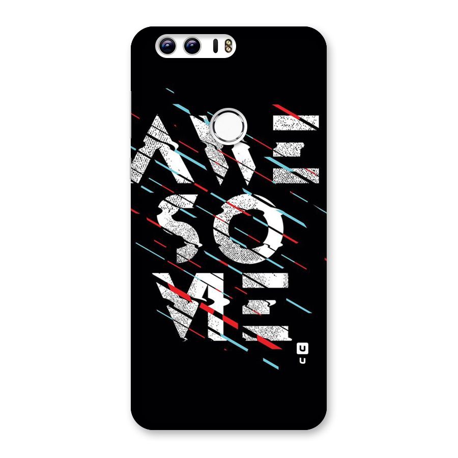 Awesome Me Back Case for Honor 8