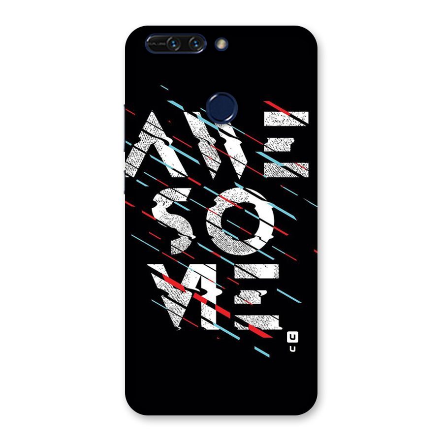 Awesome Me Back Case for Honor 8 Pro