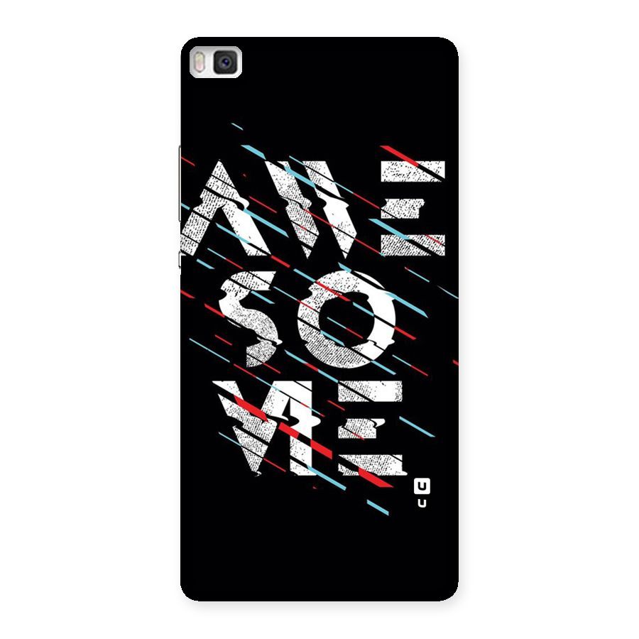 Awesome Me Back Case for Huawei P8
