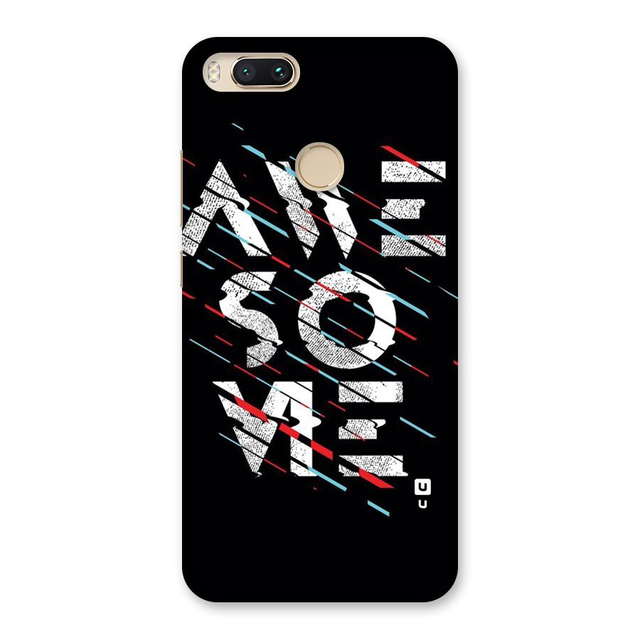 Awesome Me Back Case for Mi A1