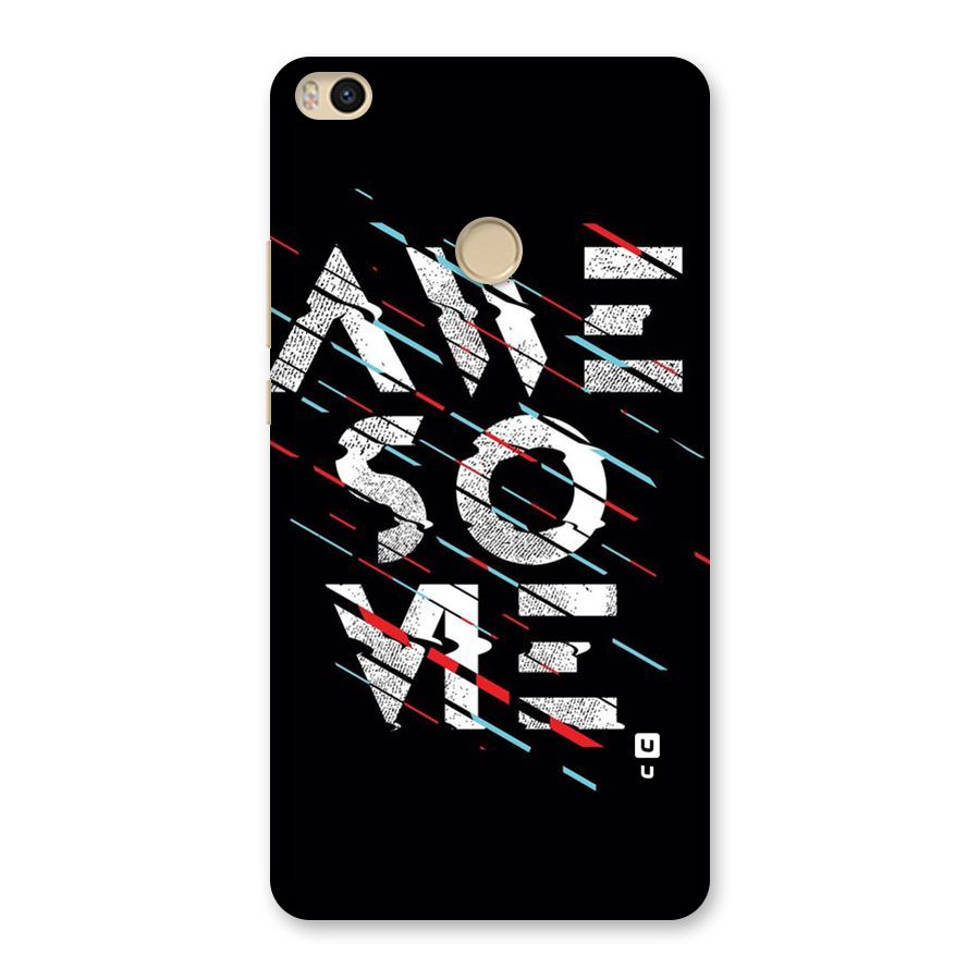 Awesome Me Back Case for Mi Max 2