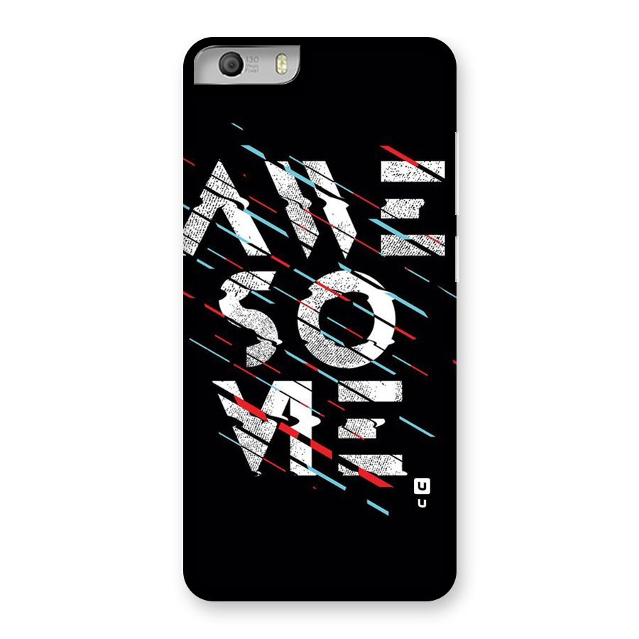 Awesome Me Back Case for Micromax Canvas Knight 2