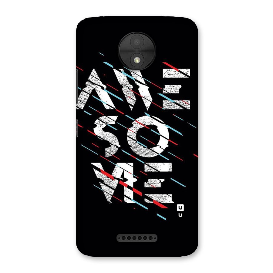 Awesome Me Back Case for Moto C