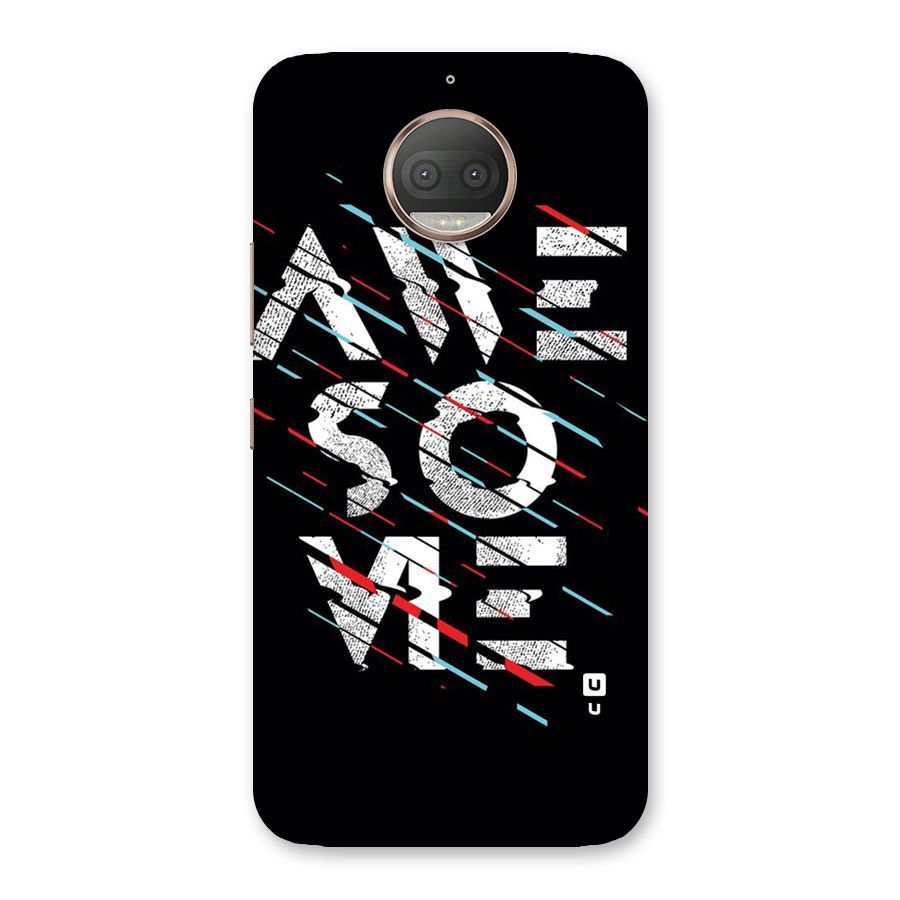 Awesome Me Back Case for Moto G5s Plus