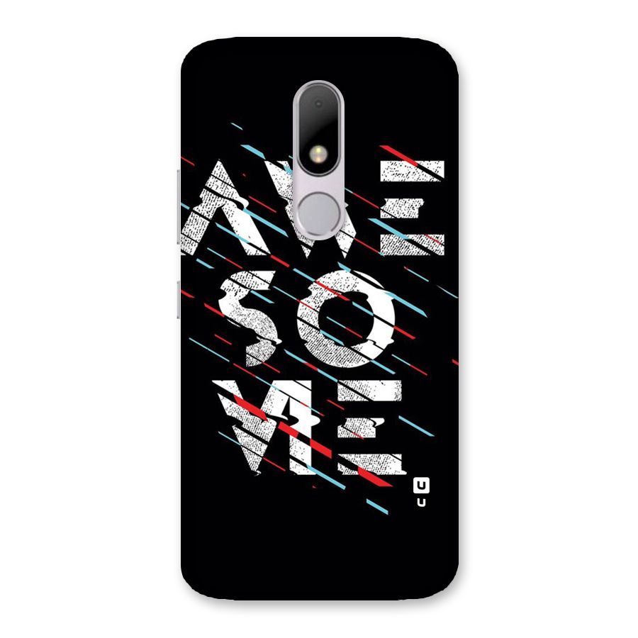 Awesome Me Back Case for Moto M