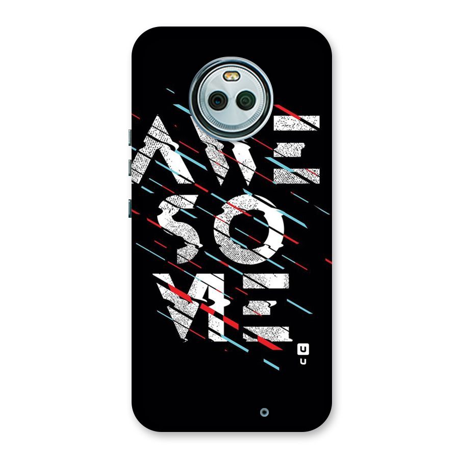 Awesome Me Back Case for Moto X4