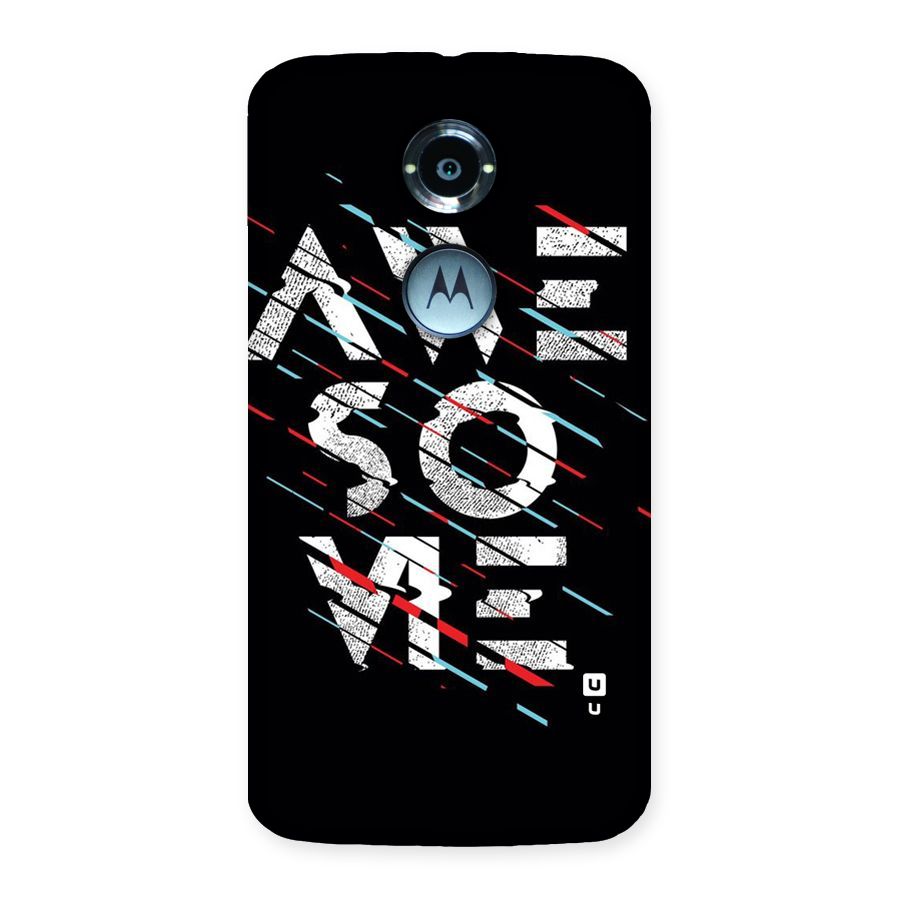 Awesome Me Back Case for Moto X 2nd Gen