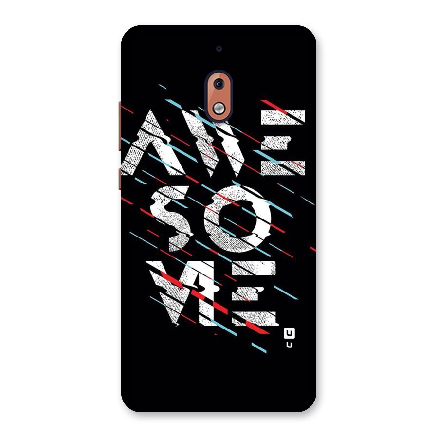Awesome Me Back Case for Nokia 2.1