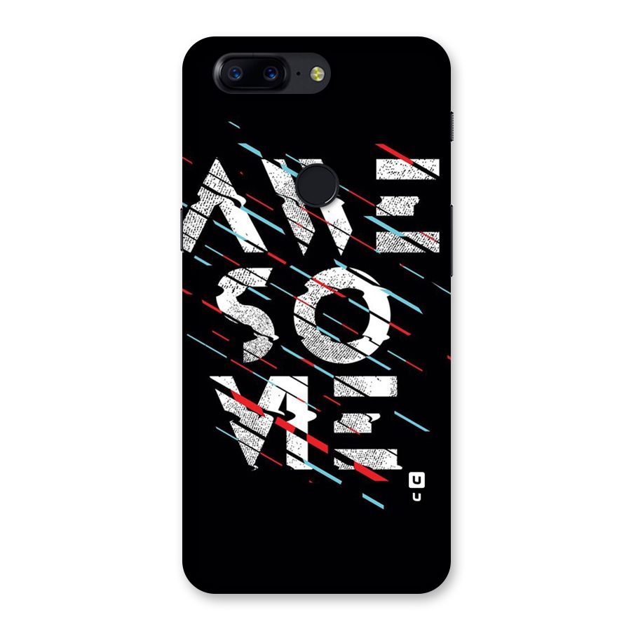 Awesome Me Back Case for OnePlus 5T