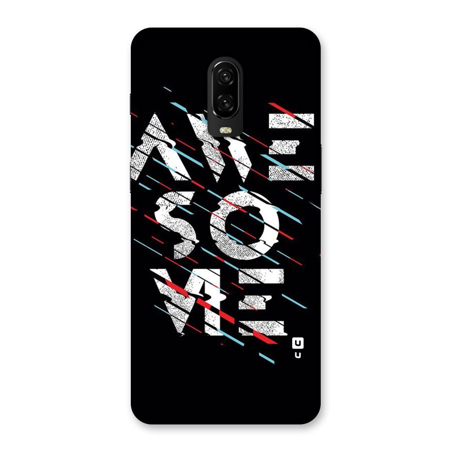 Awesome Me Back Case for OnePlus 6T