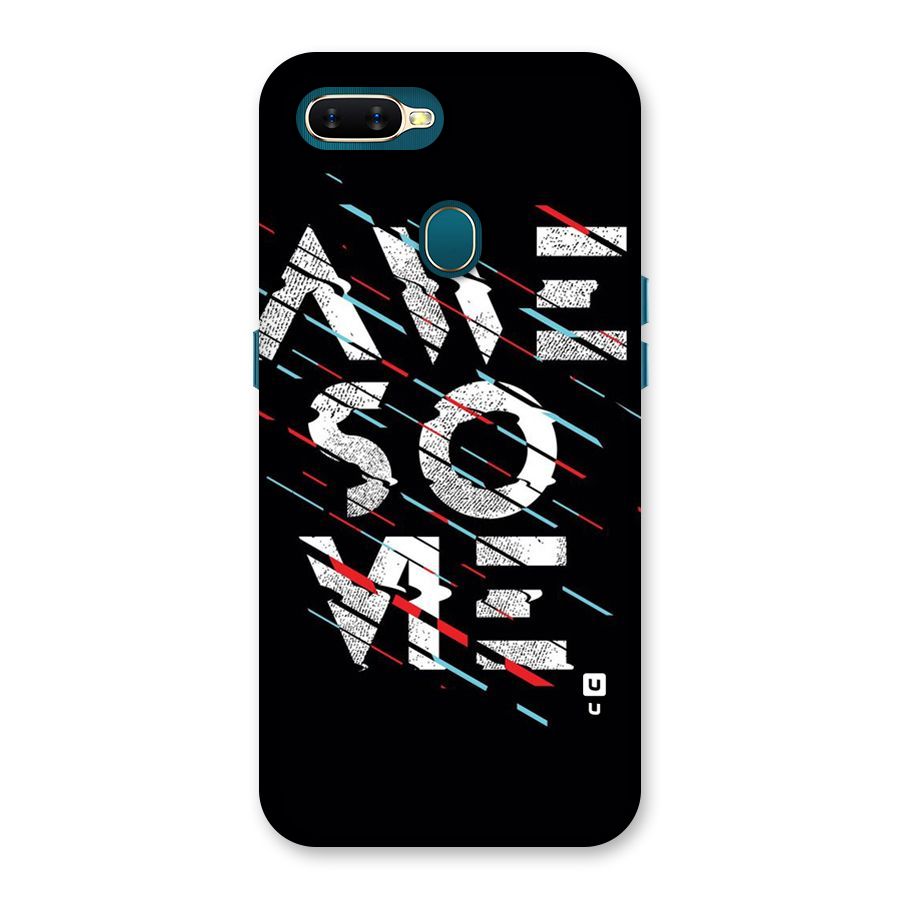 Awesome Me Back Case for Oppo A11k