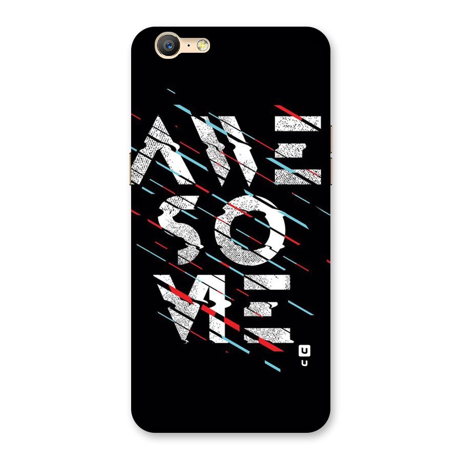 Awesome Me Back Case for Oppo A57