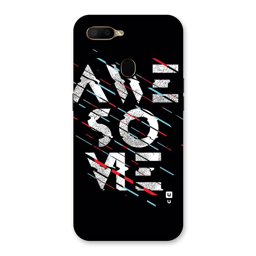 Awesome Me Back Case for Oppo A5s