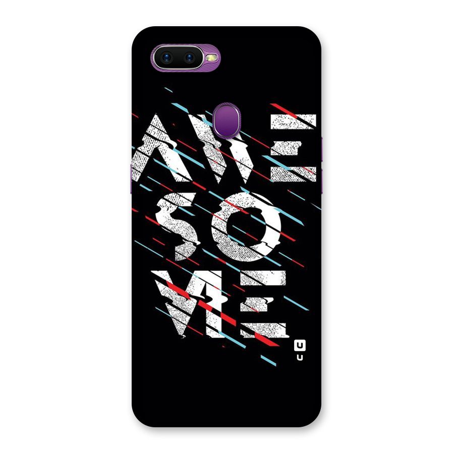 Awesome Me Back Case for Oppo F9