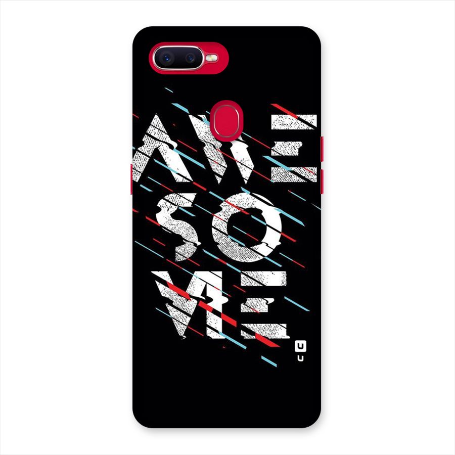 Awesome Me Back Case for Oppo F9 Pro