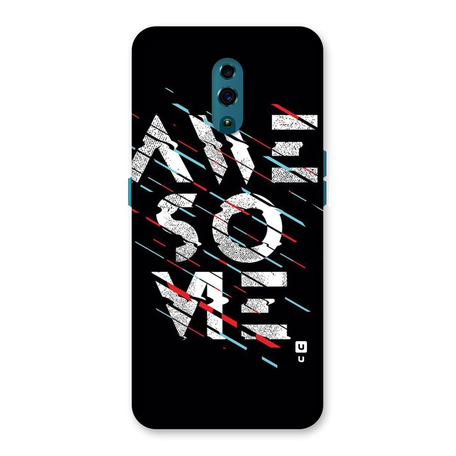 Awesome Me Back Case for Oppo Reno