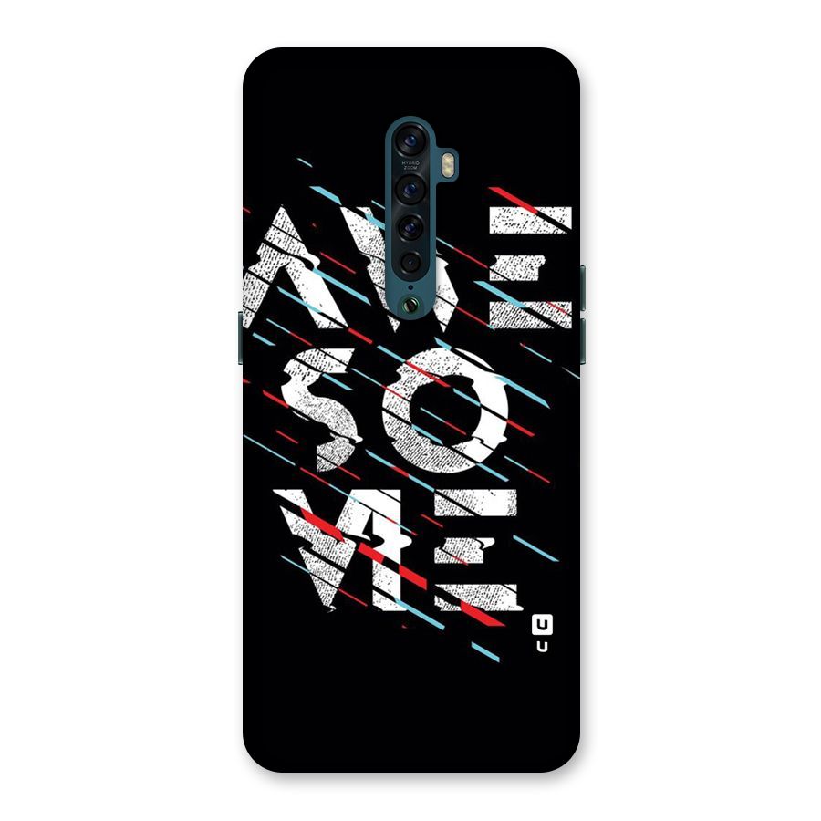 Awesome Me Back Case for Oppo Reno2