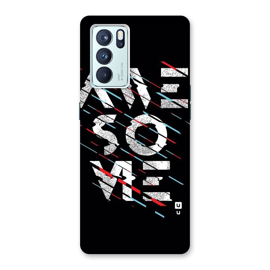 Awesome Me Back Case for Oppo Reno6 Pro 5G
