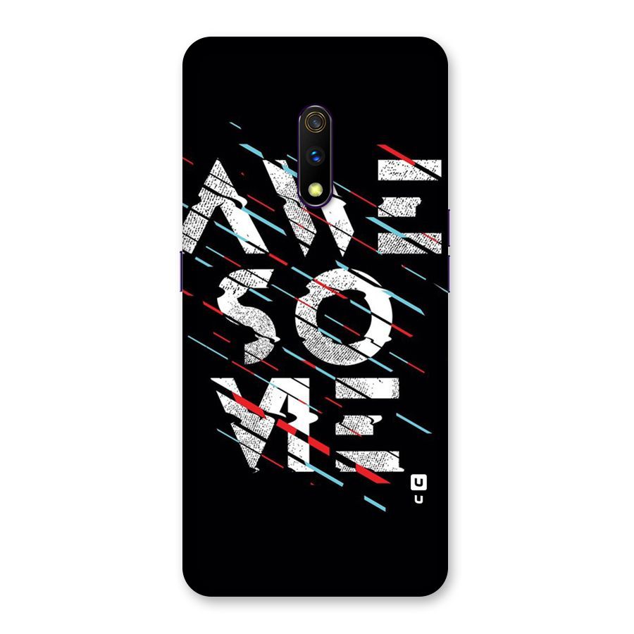 Awesome Me Back Case for Realme X