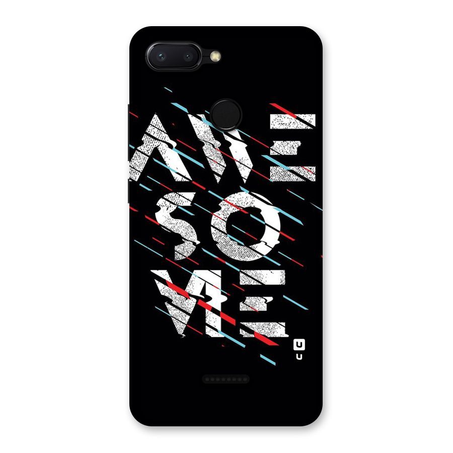 Awesome Me Back Case for Redmi 6