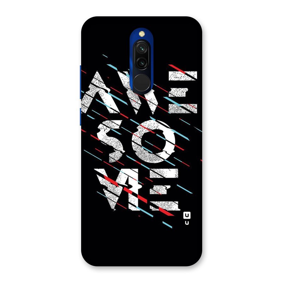 Awesome Me Back Case for Redmi 8