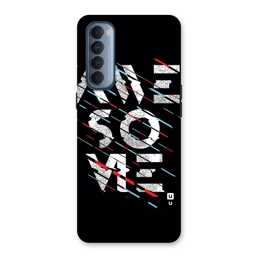 Awesome Me Back Case for Reno4 Pro