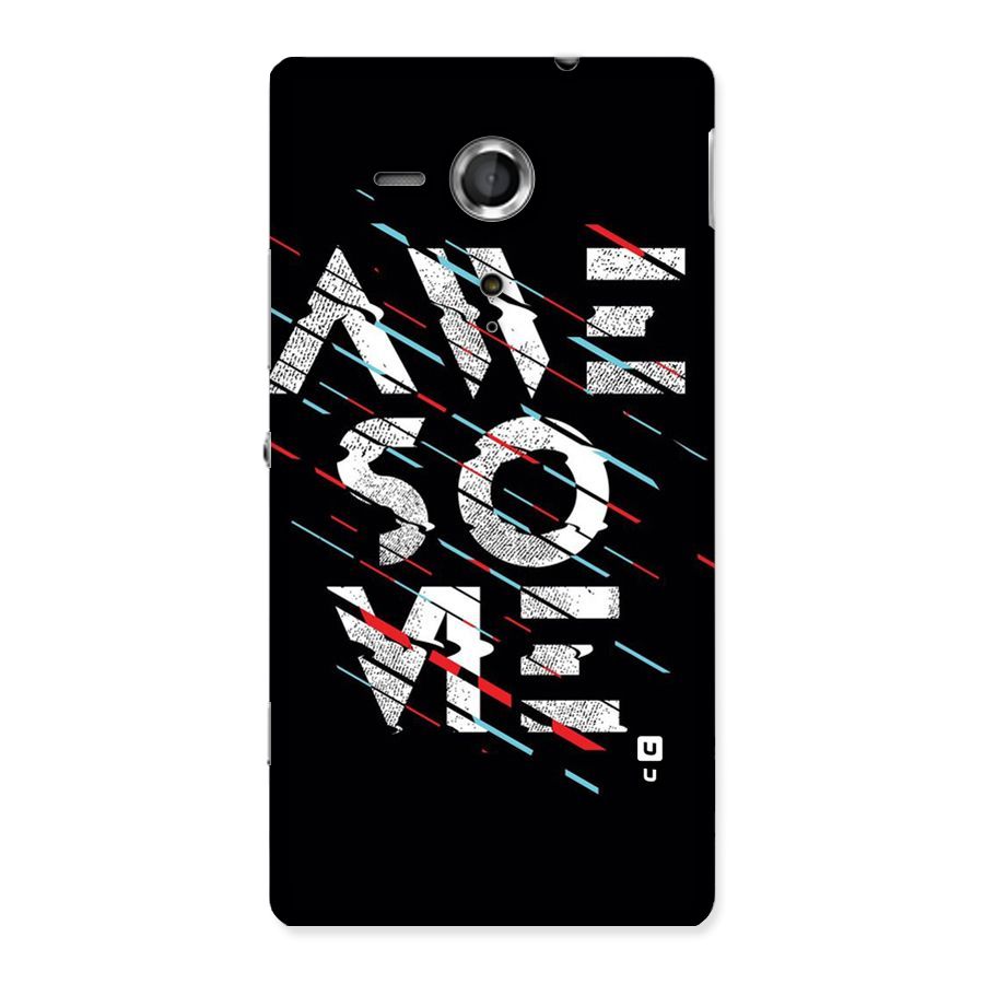 Awesome Me Back Case for Sony Xperia SP