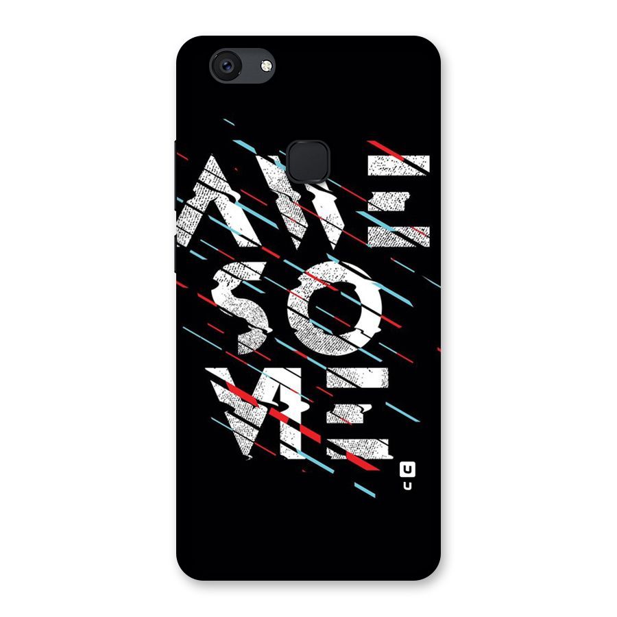 Awesome Me Back Case for Vivo V7 Plus