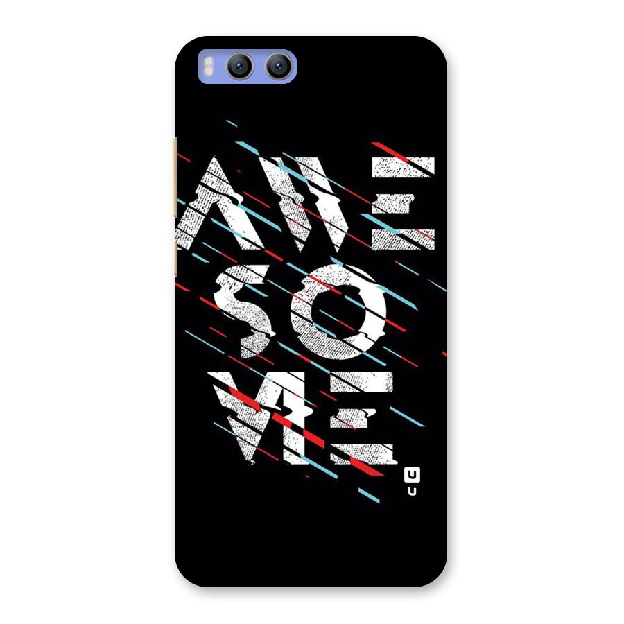 Awesome Me Back Case for Xiaomi Mi 6