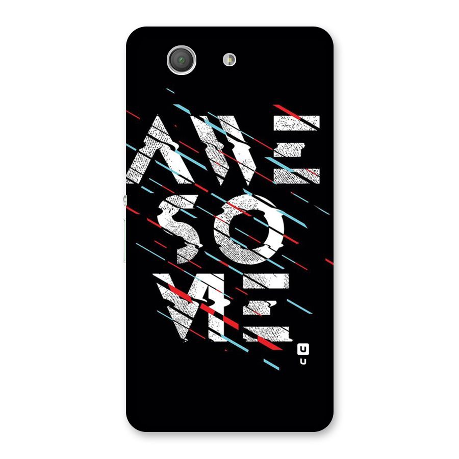 Awesome Me Back Case for Xperia Z3 Compact
