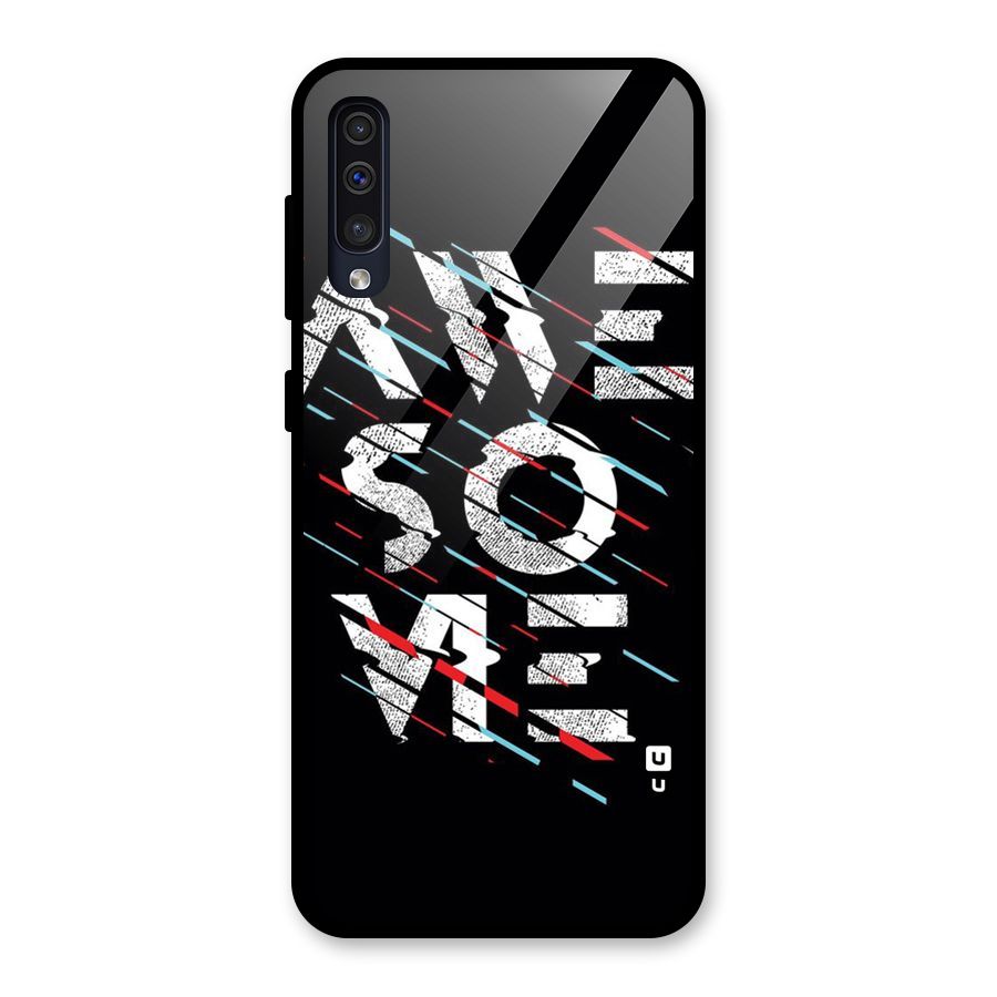 Awesome Me Glass Back Case for Galaxy A50s