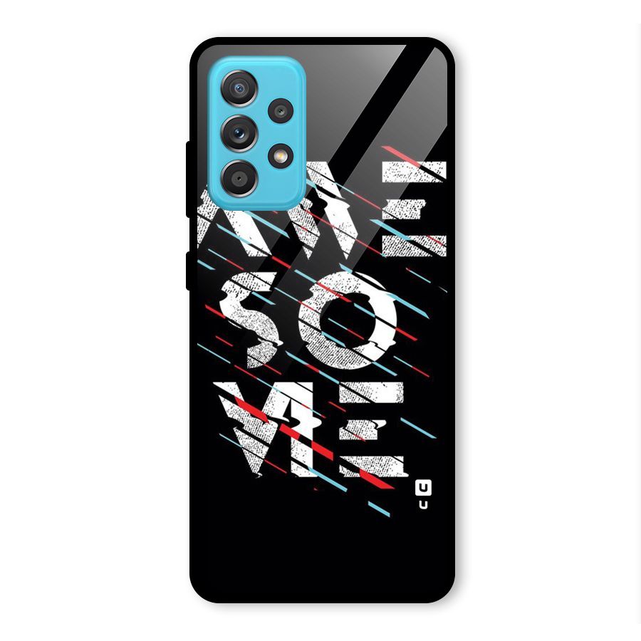 Awesome Me Glass Back Case for Galaxy A52
