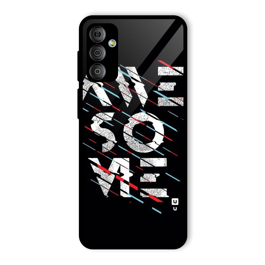 Awesome Me Glass Back Case for Galaxy F23