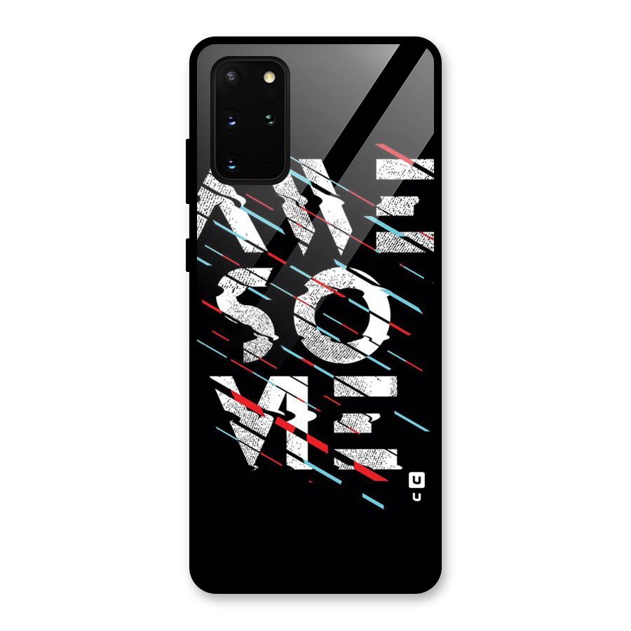 Awesome Me Glass Back Case for Galaxy S20 Plus