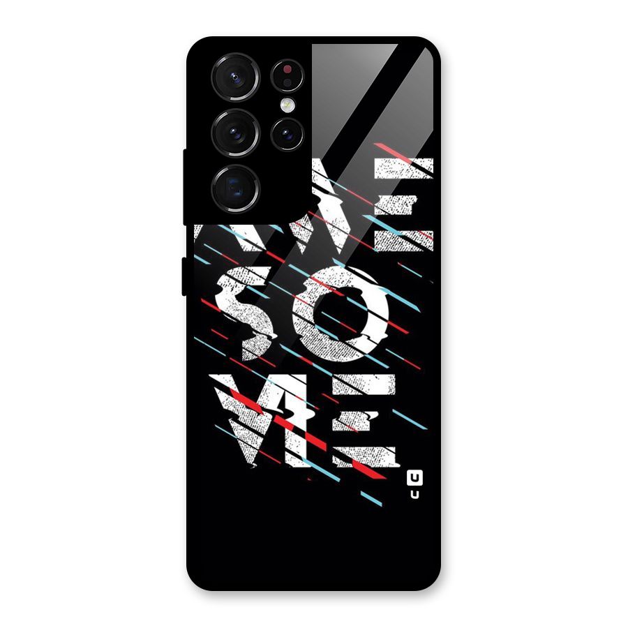 Awesome Me Glass Back Case for Galaxy S21 Ultra 5G