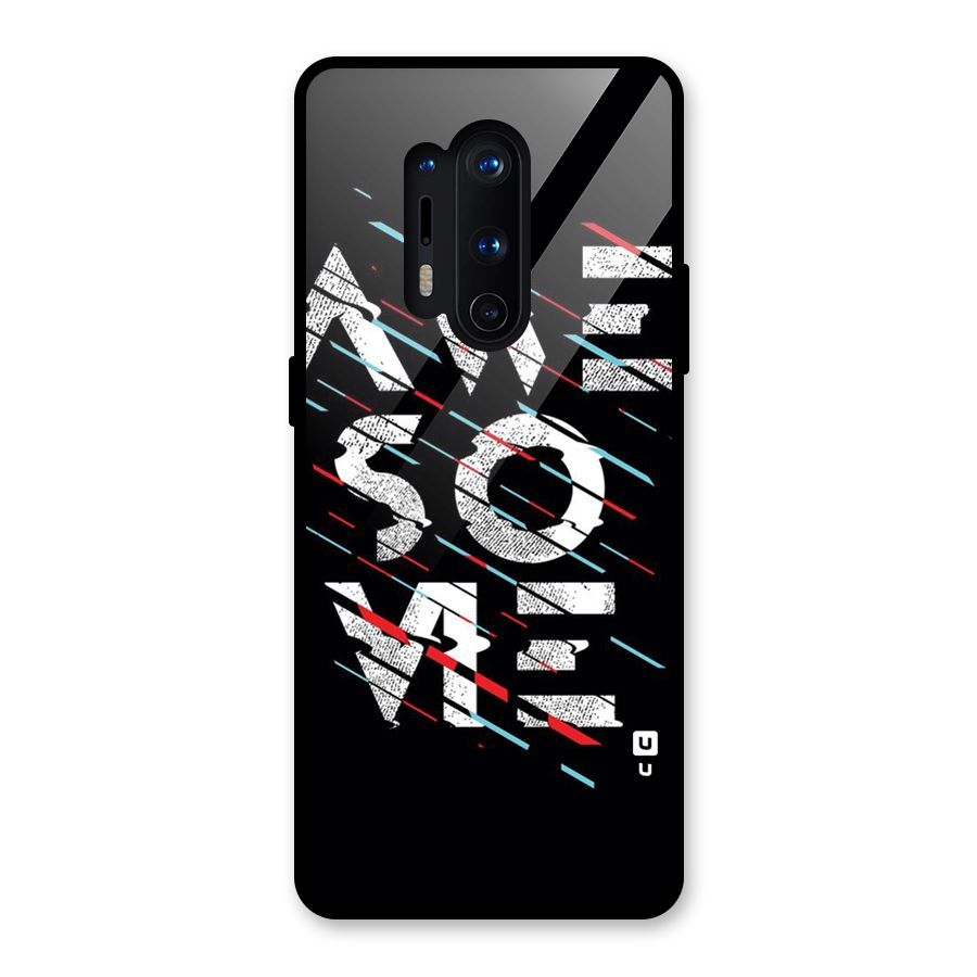 Awesome Me Glass Back Case for OnePlus 8 Pro