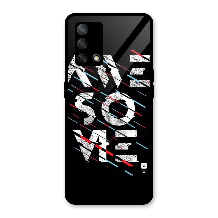 Awesome Me Glass Back Case for Oppo F19s