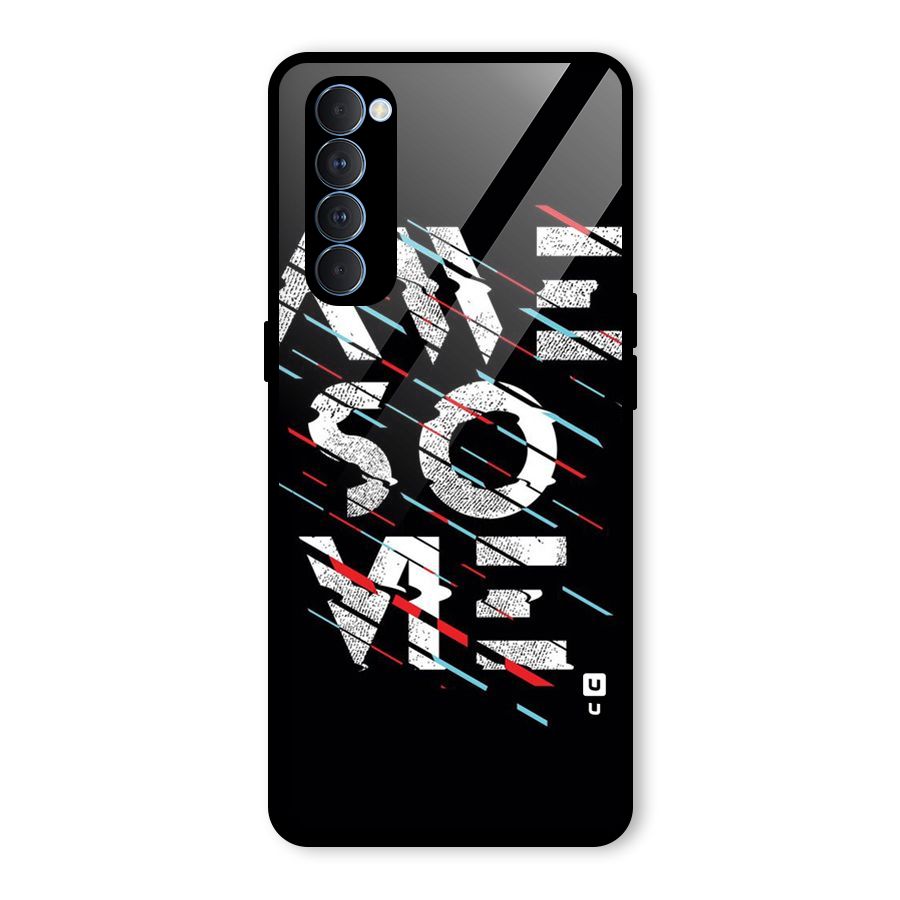 Awesome Me Glass Back Case for Oppo Reno4 Pro