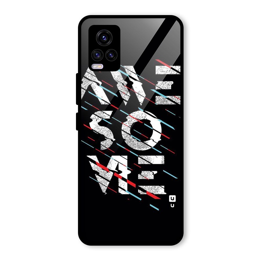 Awesome Me Glass Back Case for Vivo V20
