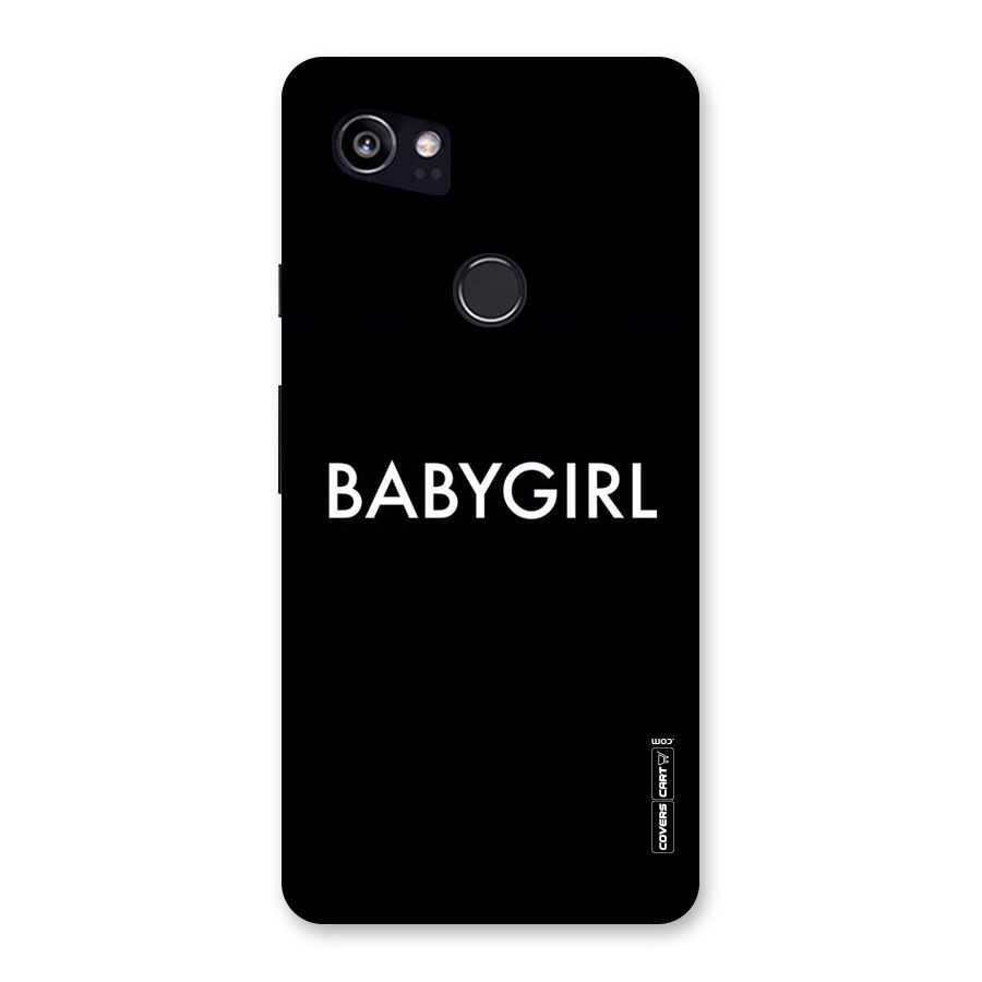 Baby Girl Back Case for Google Pixel 2 XL