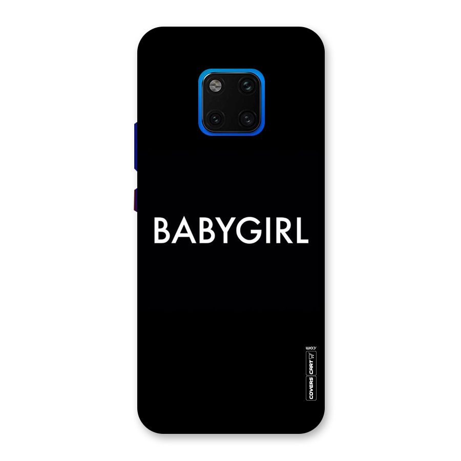 Baby Girl Back Case for Huawei Mate 20 Pro