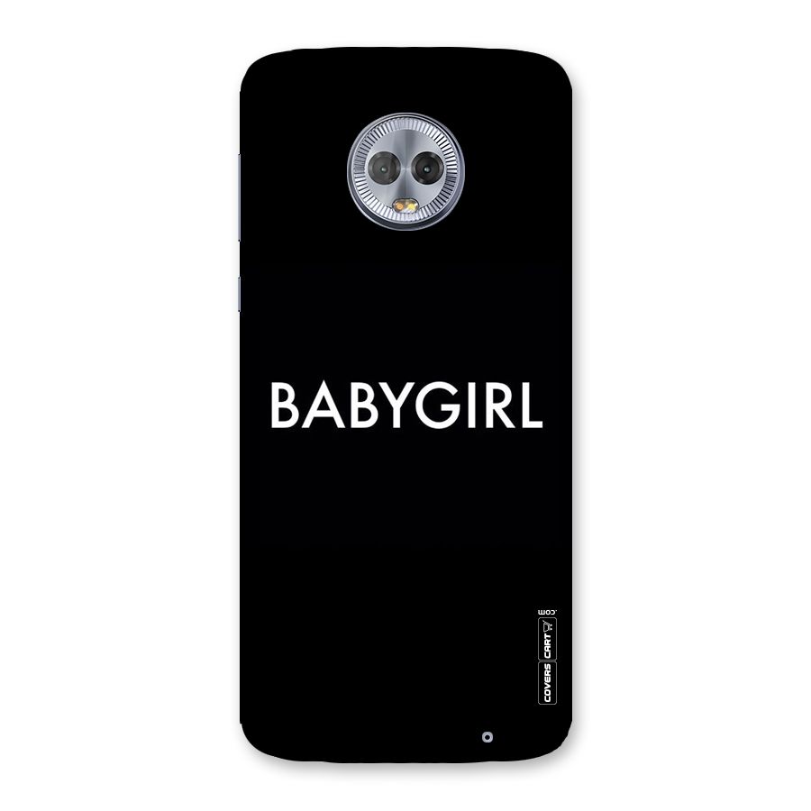 Baby Girl Back Case for Moto G6 Plus