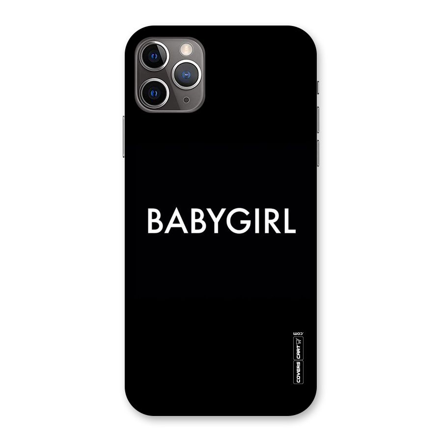 Baby Girl Back Case for iPhone 11 Pro Max