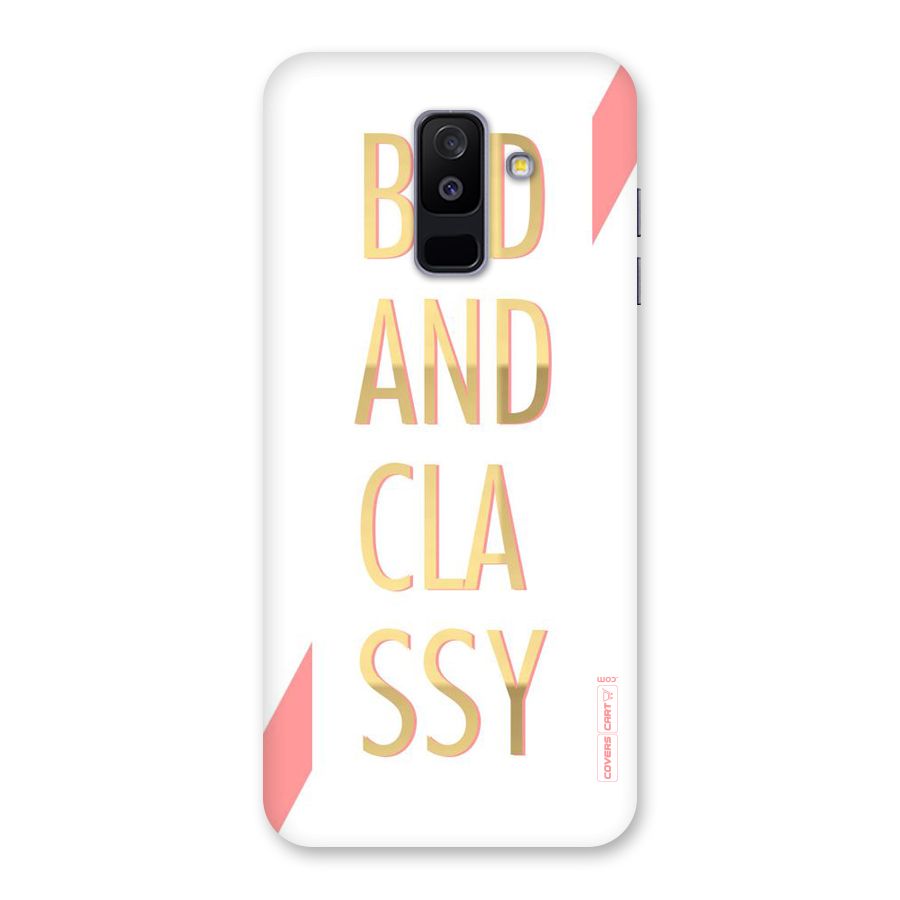 Bad And Classy Back Case for Galaxy A6 Plus