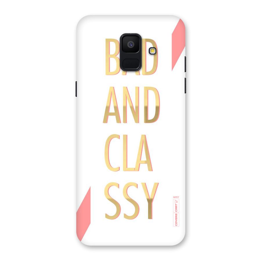 Bad And Classy Back Case for Galaxy A6 (2018)